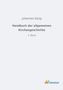 Johannes Alzog: Handbuch der allgemeinen Kirchengeschichte, Buch