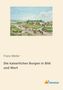 Franz Weller: Die kaiserlichen Burgen in Bild und Wort, Buch