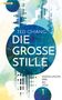 Ted Chiang: Die große Stille, Buch