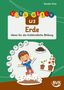 "Kita aktiv U3 Erde: Ideen für die frühkindliche Bildung." Illustration: Kind spielt in Erde, Pflanzen, Symbole am Rand., Buch
