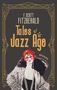 F. Scott Fitzgerald: Tales of the Jazz Age. F. Scott Fitzgerald (englische Ausgabe), Buch