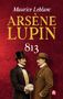 Text: Maurice Leblanc, Lupin 813. Ein Mann im Anzug mit Monokel hält ein Papier vor einer Burg und einem Vollmond., Buch