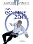 Eric Giacometti: Largo Winch 24. Das Goldene Zentil, Buch