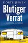 Dörte Jensen: Blutiger Verrat. Ostfrieslandkrimi, Buch, Buch