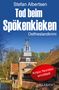 Stefan Albertsen: Tod beim Spökenkieken. Ostfrieslandkrimi, Buch, Buch