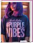 #PurpleVibes und Nicole Mahne auf einem Shirt. Eine Person mit lila Haaren vor verschwommenem Hintergrund., Buch