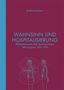 WAHNSINN UND HOSPITALISIERUNG - Bibliographie gedruckter deutschsprachiger Selbstzeugnisse, 1800–1999. Illustration zweier Figuren., Buch
