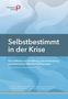 "Selbstbestimmt in der Krise." Anleitung zur Erstellung psychiatrischer Patientenverfügungen. Blaues, wellenförmiges Design., Buch