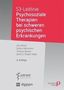 S3-Leitlinie Psychosoziale Therapien bei schweren psychischen Erkrankungen. Uta Göhne u.a., 3. Auflage. Logos unten., Buch