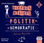 Christine Schulz-Reiss: Einfach erklärt - Politik - Demokratie - Deine Rechte, MP3-CD