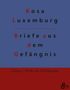 Rosa Luxemburg: Briefe aus dem Gefängnis, Buch