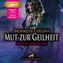 Brooklyn Collins: Mut zur Geilheit | 10 Erotische Geschichten | Erotik Audio Story | Erotisches Hörbuch MP3CD, MP3-CD