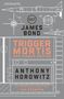 Anthony Horowitz: James Bond: Trigger Mortis - Der Finger Gottes, Buch, Buch
