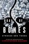 Christopher Golden: Road of Bones - Straße des Todes, Buch