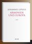 Johannes Lepsius: Armenien und Europa, Buch