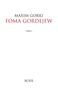 Maxim Gorki: Foma Gordejew, Buch