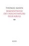 THOMAS MANN, Bekenntnisse des Hochstaplers Felix Krull. Verlag: BOER. Enthält ein stilisiertes Ornament., Buch