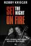 Robby Krieger: Set the Night on Fire, Buch