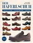 Schuh Bertl: Der Haferlschuh: Tradition - Handwerk - Mode, Buch