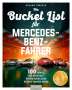 Roland Löwisch: Bucket-List für Mercedes-Fahrer, Buch