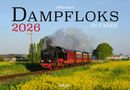 „Dampfloks 2026 in Farbe“. Eine Dampflok fährt durch ein Feld mit gelben Blumen, im Hintergrund eine ländliche Landschaft.