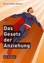 William Walker Atkinson: Das Gesetz der Anziehung - Das Original, Buch