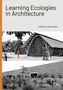 Jonathan Kplorla Agbeh: Learning Ecologies in Architecture, Buch