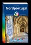 "Buchtitel: Nordportugal, Michael Müller Verlag. Abbildung: Kloster mit blauen Azulejos und gotischen Bögen. Logo in Farbe."