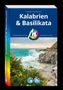 Buchtitel: „Kalabrien & Basilikata“ von Annette Krus-Bonazza. Küstenlandschaft mit Felsen, Meer und blühenden Pflanzen. Logo des Verlags.