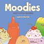 "Moodies Tasty Little Feelings Lauren Martin." Illustration von anthropomorphen Nahrungsmitteln mit Gesichtern.
