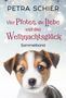 Petra Schier: Vier Pfoten, die Liebe und das Weihnachtsglück, Buch