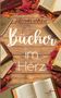 Alica H. White: Bücher im Herz, Buch