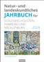 Natur- und landeskundliches Jahrbuch für Schleswig-Holstein, Hamburg und Mecklenburg 2024, Buch