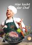 Angelina Schulze: Hier kocht der Chef, Buch