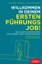 Scott Miller: Willkommen in deinem ersten Führungsjob!, Buch