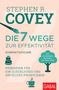 Stephen R. Covey: Die 7 Wege zur Effektivität - Kompaktausgabe, Buch