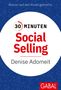 Denise Adomeit: 30 Minuten Social Selling, Buch