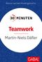 Martin-Niels Däfler: 30 Minuten Teamwork, Buch, Buch