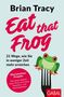 "Brian Tracy, Eat that Frog: 21 Wege, wie Sie in weniger Zeit mehr erreichen. Illustration eines Frosches auf einer Gabel."