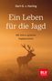 Gert G. v. Harling: Ein Leben für die Jagd, Buch