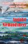 Text: "Bettina von Minnigerode, Günter Eichberger, Ausfahrt Niemandsmeer, Roman". 
Darunter ein Logo: "Kulturmaschinen". 
Hintergrund: blau-grünes, abstraktes Gemälde., Buch