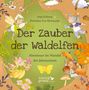 "Der Zauber der Waldelfen" von Anja Schenk, Dorothee Eva Herrmann. Illustration mit fröhlichen, spielenden Elfen im Wald.