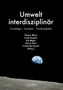 "Umwelt interdisziplinär: Grundlagen – Konzepte – Handlungsfelder." Namen der Autoren: Thomas Meier u.a. Erde über Mondoberfläche., Buch