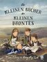 Sara O'Leary: Die kleinen Bücher der kleinen Brontës, Buch