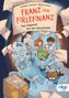 Christian Tielmann: Franz von Firlefinanz. Das Gespenst aus der Steuerkiste, Buch