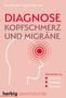 Dagny Holle-Lee: Diagnose Kopfschmerz und Migräne, Buch