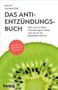 Michaela Döll: Das Anti-Entzündungsbuch - Was uns vor stillen Entzündungen schützt und wie wir sie bekämpfen können, Buch