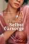 Ellen Heidböhmer: 7 Minuten Selbstfürsorge, Buch, Buch