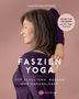 Lucia Nirmala Schmidt: Faszien-Yoga für Schultern, Nacken und Handgelenke, Buch, Buch