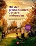 Susanne Krämer: Mit den germanischen Göttern verbunden, Buch, Buch